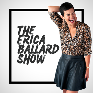 The Erica Ballard Show