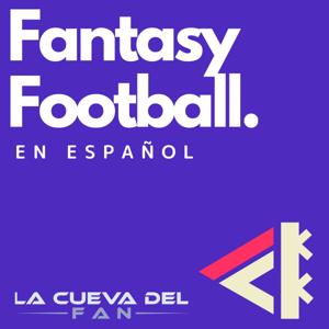 La Cueva Del Fan - Fantasy Football en Español by lacuevadelfan