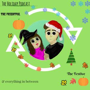 The Holiday Podcast