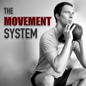 The Movement System Podcast by Matthew Casturo