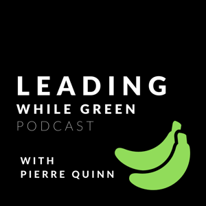 The Leading While Green Podcast