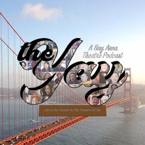 The Yay - A Bay Area Theatre Podcast