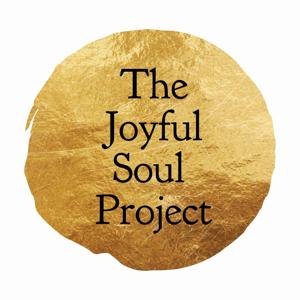 The Joyful Soul Project