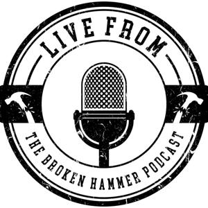 Live From The Broken Hammer