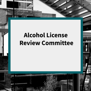 Alcohol License Review Committee Podcast