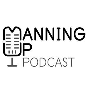 Manning Up Podcast