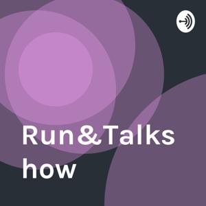 Run&Talkshow