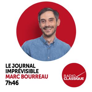 Le Journal Imprévisible by Radio classique