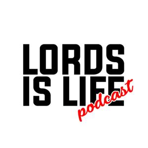 Lords is Life