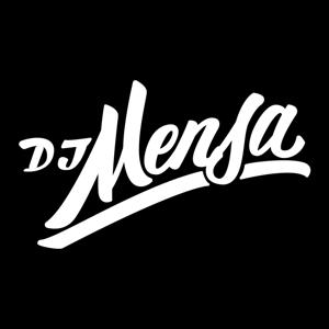 DJ MENSA PODCAST by DJ MENSA