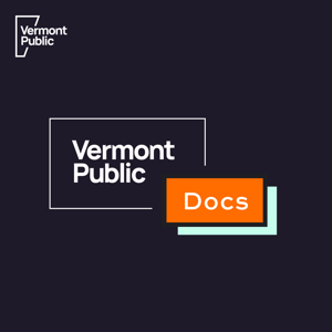 Vermont Public Docs by Vermont Public