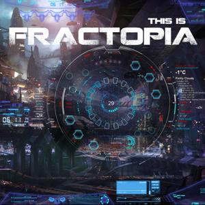 Fractopia