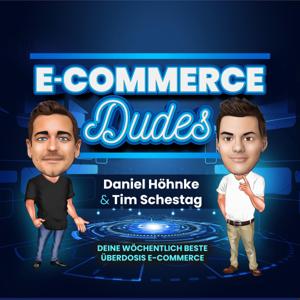 E-Commerce Dudes by Daniel Höhnke & Tim Schestag