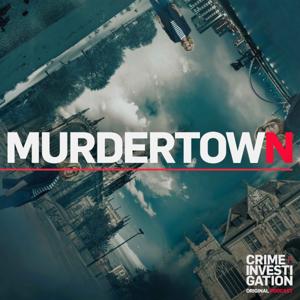 Murdertown by Crime+Investigation