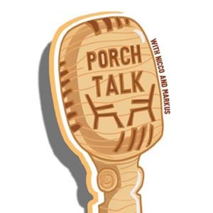 Porch Talk