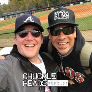 Chuckle Heads Podcast