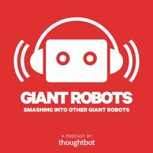 Giant Robots Smashing Into Other Giant Robots by thoughtbot