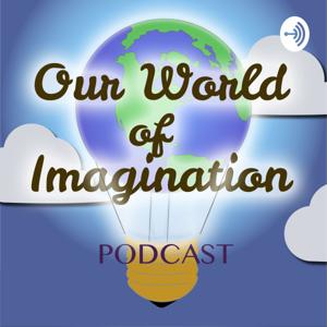 Our World of Imagination (Imagine a World)