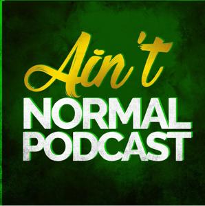 Ain't Normal Podcast