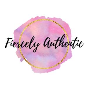 FIERCELY AUTHENTIC