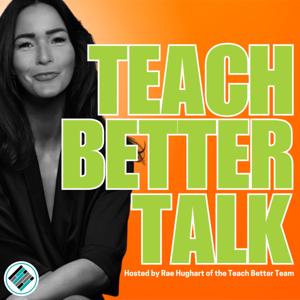 Teach Better Talk