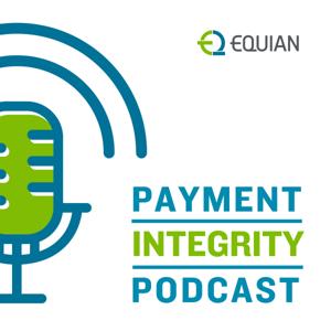 Equian Payment Integrity Podcast