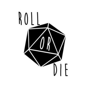 Roll Or Die