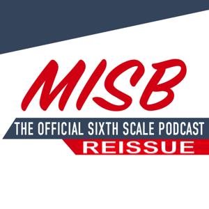 Mint in Sealed Box: The Official Sixth Scale Podcast