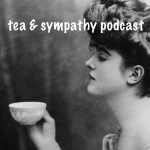 Tea & Sympathy Podcast