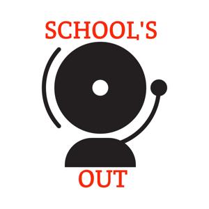 School's Out