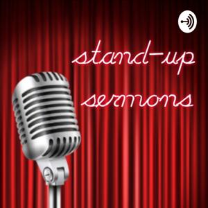 Stand-Up Sermons