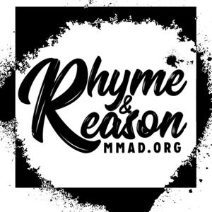 Rhyme & Reason by MMAD