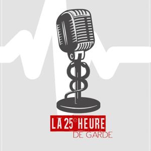 La 25e Heure de Garde