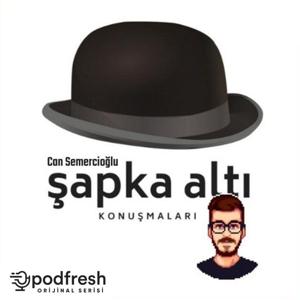 Şapka Altı Konuşmaları (Arşiv)