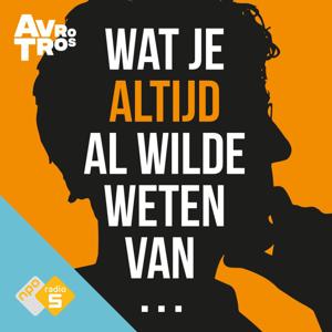 Wat je altijd al wilde weten van...