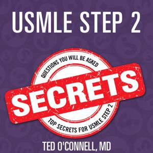 USMLE Step 2 Secrets by Ted O'Connell, MD