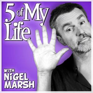 Five of My Life by Nigel Marsh