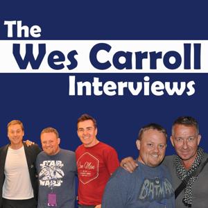 The Wes Carroll Interviews