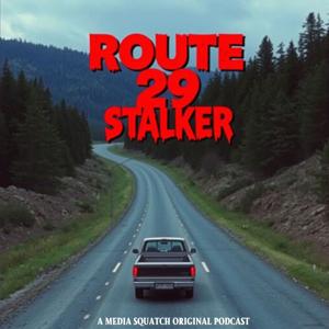 Route 29 Stalker by Media Squatch