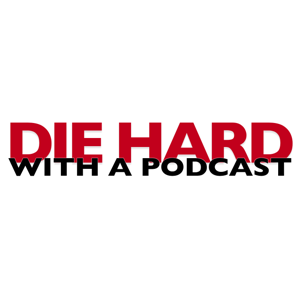 Die Hard With a Podcast