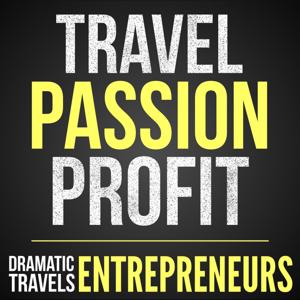 Dramatic Travels: Entrepreneurs