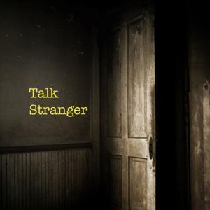 Talk Stranger