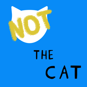 Not the Cat