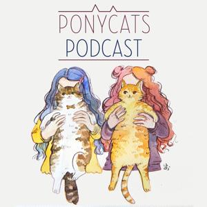 Ponycats Podcast