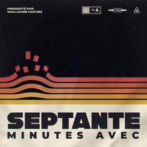 Septante Minutes Avec by Guillaume Hachez