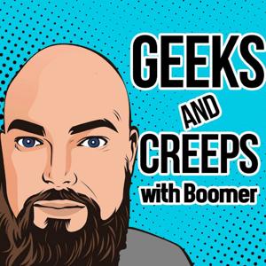 Geeks and Creeps Podcast