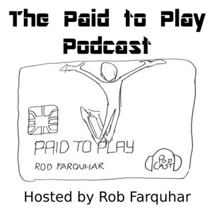 The Paid to Play Podcast