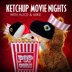 Ketchup Movie Nights with Alice and Mike