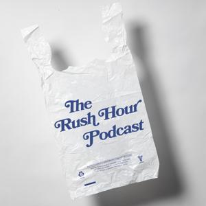 The Rush Hour Podcast