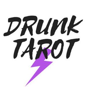 Drunk Tarot Podcast Thingy